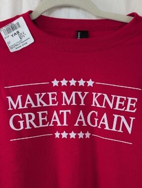 NWT Red Graphic Sweatshirt - "MAKE MY KNEE GREAT AGAIN"
